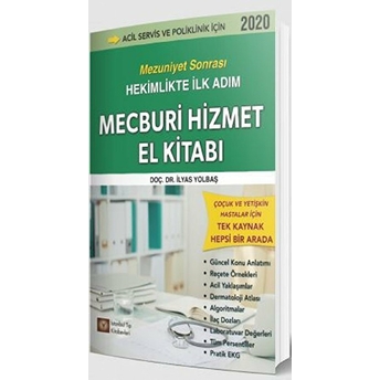 Mecburi Hizmet El Kitabı Mezuniyet Sonrası Hekimlikte Ilk Adım - Ilyas Yolbaş