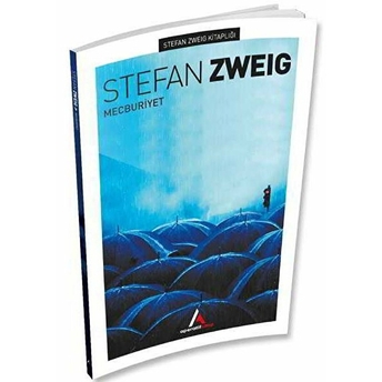 Mecburiyet Stefan Zweig