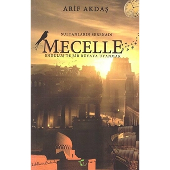 Mecelle - Arif Akdaş