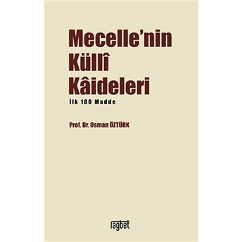 Mecelle'nin Küllı Kadileleri Osman Öztürk