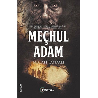 Meçhul Adam Necati Faydalı