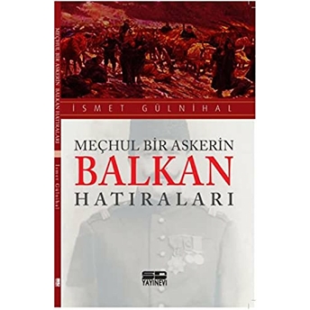 Meçhul Bir Askerin Balkan Hatıraları