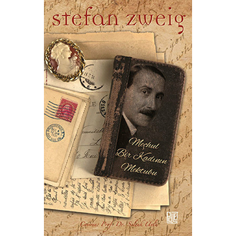 Meçhul Bir Kadının Mektubu Stefan Zweig