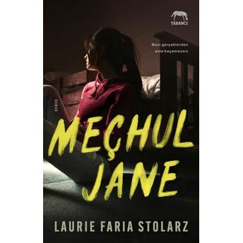 Meçhul Jane Laurie Faria Stolarz