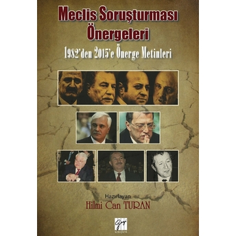 Meclis Soruşturması Önergeleri-Hilmi Can Turan