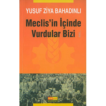 Meclis'in Içinde Vurdular Bizi