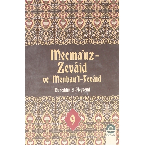 Mecma'Uz Zevaid Ve Menbau'L Fevaid Cilt: 9 Ciltli Nureddin El-Heysemi