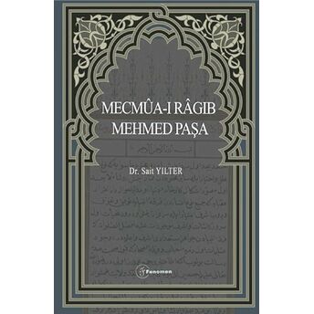 Mecmua-I Ragıb Mehmed Paşa Sait Yılter