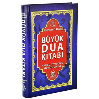 Mecmuatu'l Ahzab Büyük Dua Kitabı (Şamua) Ahmed Ziyaüddin Gümüşhanevi