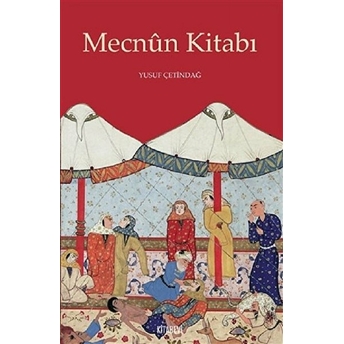 Mecnun Kitabı Yusuf Çetindağ