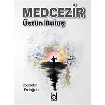 Medcezir - Üstün Buluş Ebubekir Erdoğdu