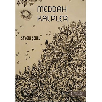 Meddah Kalpler-Saygın Şenel