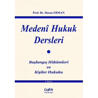 Medeni Hukuk Dersleri Hasan Erman