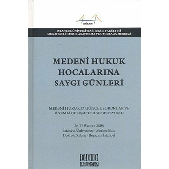 Medeni Hukuk Hocalarına Saygı Günleri-Komisyon