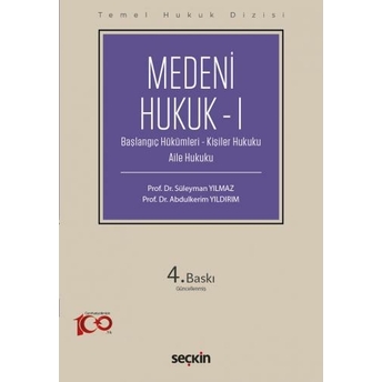 Medeni Hukuk – I (Thd) Süleyman Yılmaz