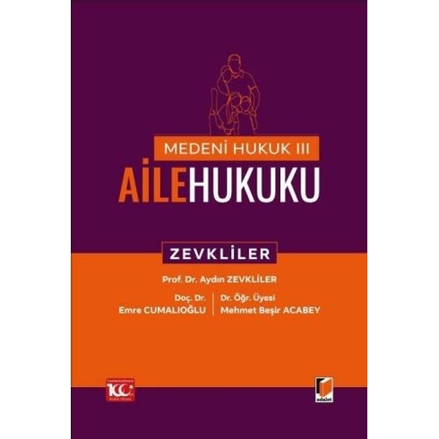 Medeni Hukuk – Iıı Aile Hukuku Aydın Zevkliler