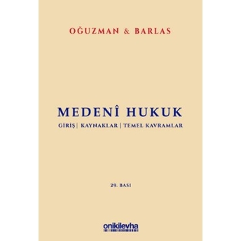 Medeni Hukuk M. Kemal Oğuzman