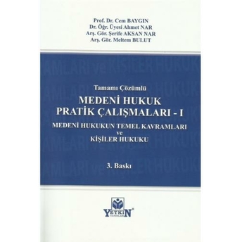 Medeni Hukuk Pratik Çalışmaları - I Cem Baygın