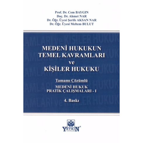 Medeni Hukuk Pratik Çalışmaları - I Cem Baygın