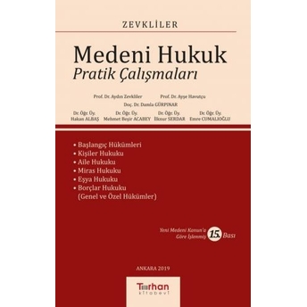 Medeni Hukuk Pratik Çalışmaları (Zevkliler) Aydın Zevkliler