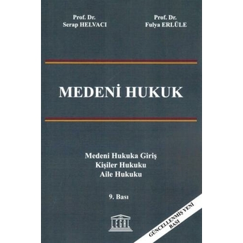 Medeni Hukuk (Serap Helvacı) Serap Helvacı