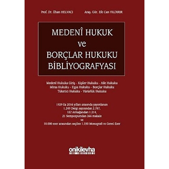 Medeni Hukuk Ve Borçlar Hukuku Bibliyografyası Ciltli Efe Can Yıldırır