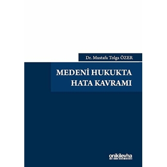 Medeni Hukukta Hata Kavramı - Mustafa Tolga Özer