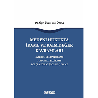 Medeni Hukukta Ikame Ve Kaim Değer Kavramları