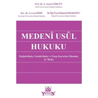 Medeni Usul Hukuku (L. Şanal Görgün) L. Şanal Görgün