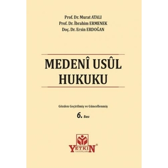 Medeni Usul Hukuku (Murat Atalı) Ersin Erdoğan