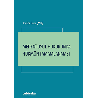 Medeni Usul Hukukunda Hükmün Tamamlanması