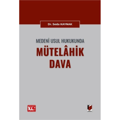 Medeni Usul Hukukunda Mütelâhik Dava Seda Kaynak