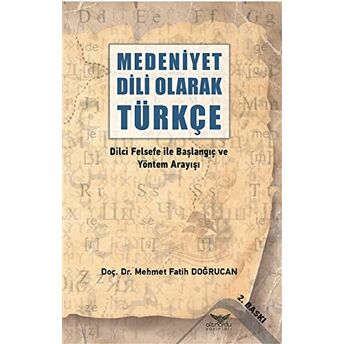 Medeniyet Dili Olarak Türkçe Mehmet Fatih Doğrucan