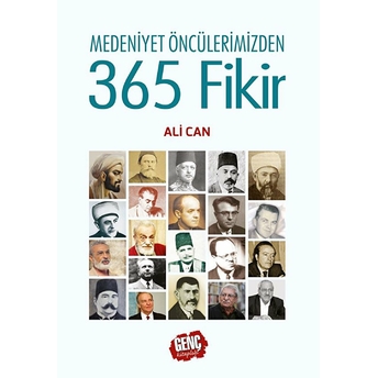 Medeniyet Öncülerimizden 365 Fikir