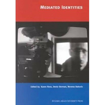 Mediated Identities Derleme