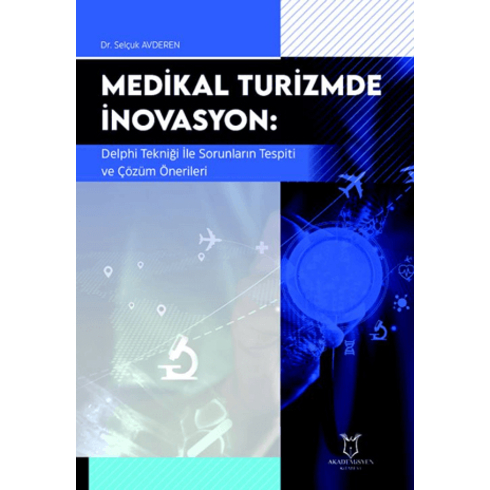 Medikal Turizmde Inovasyon Selçuk Avderen