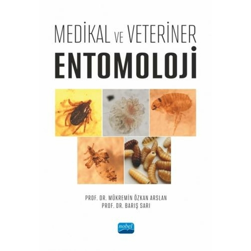 Medikal Ve Veteriner Entomoloji Mükremin Özkan Arslan