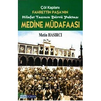 Medine Müdafaası Metin Hasırcı