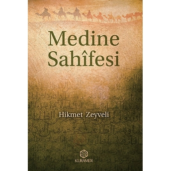 Medine Sahifesi Hikmet Zeyveli