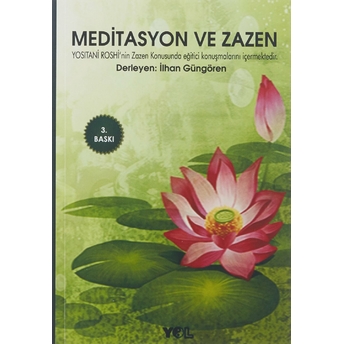 Meditasyon Ve Zazen Ilhan Güngören