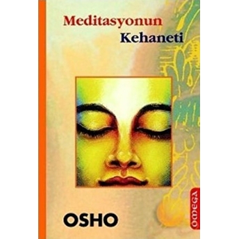 Meditasyonun Kehaneti (Kutu Muhafazalı) Osho