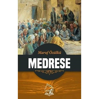 Medrese  - Maruf Özülkü