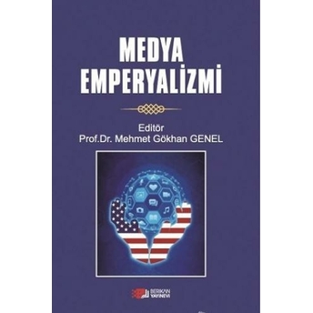 Medya Emperyalizmi Mehmet Gökhan Genel