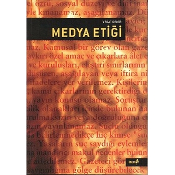 Medya Etiği Vedat Demir