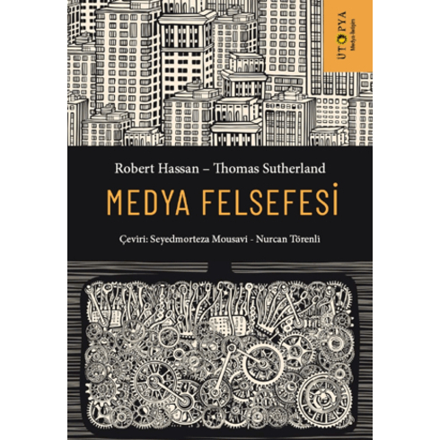 Medya Felsefesi – Sokrates’ten Sosyal Medyaya Düşüncelerin Ve Yeniliklerin Kısa Tarihi Thomas Sutherland