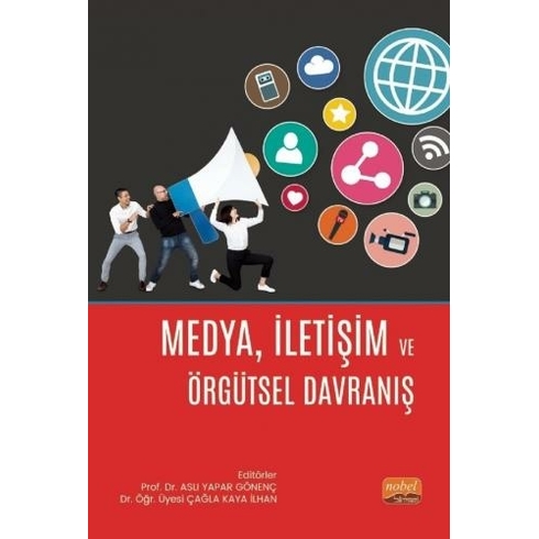 Medya Iletişim Ve Örgütsel Davranış - Aslı Yapar Gönenç