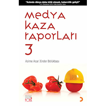 Medya Kaza Raporları 3-Azime Acar