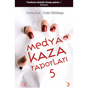 Medya Kaza Raporları 5-Azime Acar