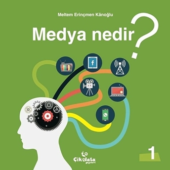 Medya Nedir? Meltem Erinçmen Kanoğlu