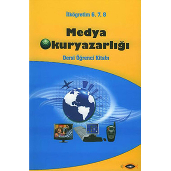 Medya Okuryazarlığı Dersi Öğrenci Kitabı